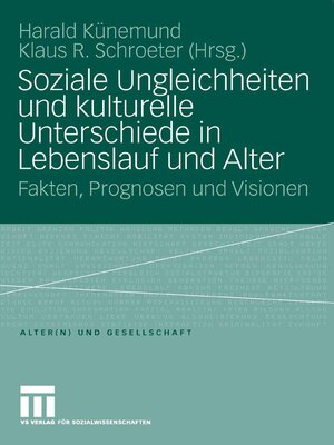 cover image of Soziale Ungleichheiten und kulturelle Unterschiede in Lebenslauf und Alter